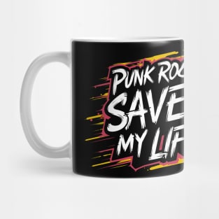 Punk Rock Saved My Life Mug